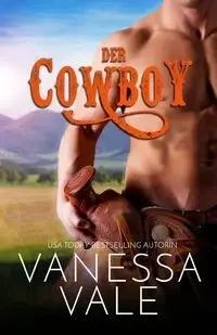 Der Cowboy - Vanessa Vale