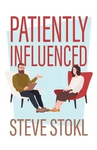 Patiently Influenced - Steve Stokl