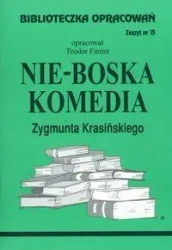 Biblioteczka opracowań nr 015 Nie-Boska komedia - Teodor Farent
