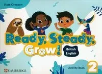 Ready, Steady, Grow! Level 2 AB - Kate Gregson
