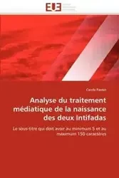 Analyse du traitement médiatique de la naissance des deux intifadas - PANTET-C