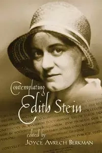 Contemplating Edith Stein - Berkman Joyce Avrech