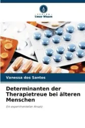 Determinanten der Therapietreue bei älteren Menschen - Santos Vanessa dos
