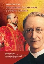 Ćwiczenia duchowe a myśl o. Dehona - Ks. Gabriel Pisarek SCJ