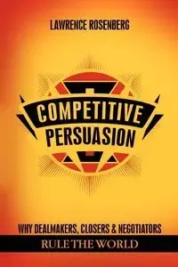 COMPETITIVE PERSUASION - Lawrence Rosenberg