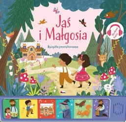Słucham baśni. Jaś i Małgosia - praca zbiorowa