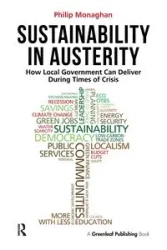Sustainability in Austerity - Philip Monaghan