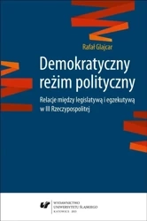 Demokratyczny reżim polityczny - Rafał Glajcar