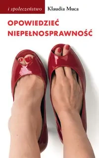 Opowiedzieć niepełnosprawność - Klaudia Muca