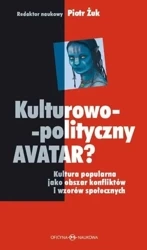 Kulturowo-polityczny AVATAR? - Piotr Żuk
