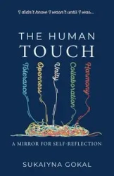 The Human TOUCH - Gokal Sukaiyna