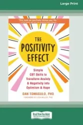 The Positivity Effect - Dan Tomasulo