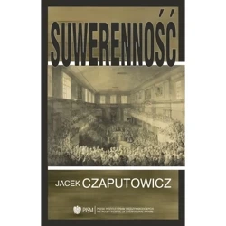 Suwerenność - JACEK CZAPUTOWICZ