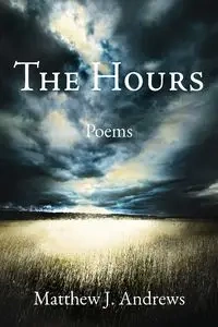 The Hours - Matthew J. Andrews