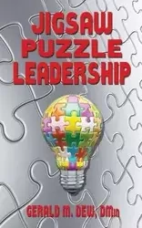 Jigsaw Puzzle Leadership - Gerald M. Dew DMin