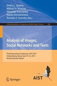 Analysis of Images, Social Networks and Texts - Iganov Dmitry I.