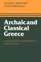 Archaic and Classical Greece - Michael H. Crawford