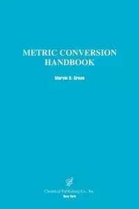 Metric Conversion Handbook - Marvin H. Green