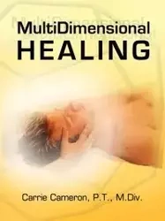 MultiDimensional Healing - Cameron Carrie