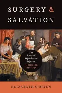 Surgery and Salvation - Elizabeth O'Brien