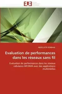 Evaluation de performances dans les réseaux sans fil - KOBBANE-A