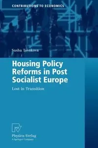 Housing Policy Reforms in Post-Socialist Europe - Sasha Tsenkova