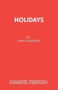 Holidays - Harrison John MR