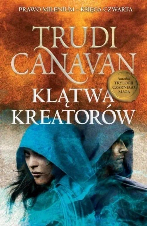 Prawo millenium. Klątwa Kreatorów BR - Trudi Canavan