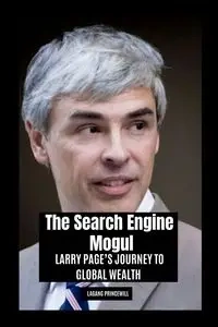 The Search Engine Mogul - PRINCEWILL LAGANG