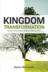 Kingdom Transformation - Kevin Michalek