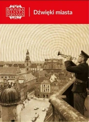 Kronika Miasta Poznania 4/2025 Dźwięki miasta - praca zbiorowa