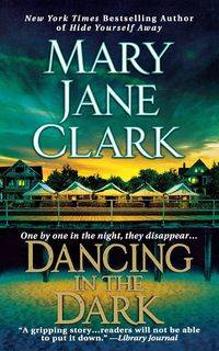 Dancing in the Dark - Clark Mary Jane