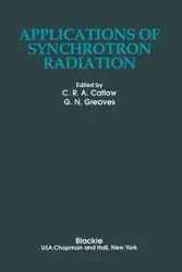 Applications of Synchrotron Radiation - Richard Catlow