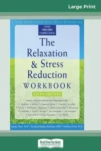 The Relaxation & Stress Reduction Workbook - Davis