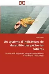 Un système d''indicateurs de durabilité des pêcheries côtières - THIAO-D