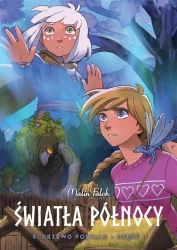 Światła Północy T.5 Drzewo portalu cz.1 - Malin Falch, Malin Falch, Mateusz Lis