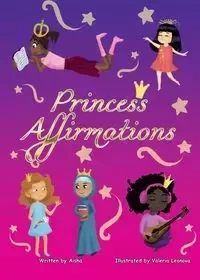 Princess Affirmations - Aisha Tempestt