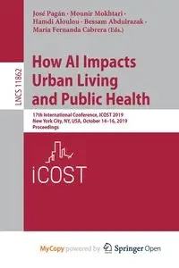 How AI Impacts Urban Living and Public Health - Pagán José