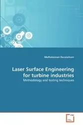 Laser Surface Engineering for turbine industries - Duraiselvam Muthukannan
