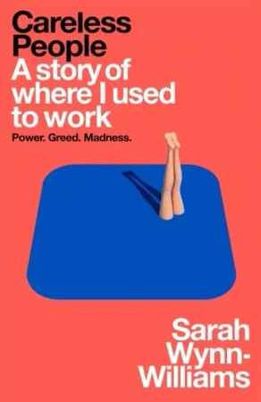 Careless People. A story of where I used to work wer. angielska - Sarah Wynn-Williams