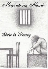 Schatten der Erinnerung - Marvik Margarete van