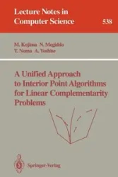 A Unified Approach to Interior Point Algorithms for Linear Complementarity Problems - Kojima Masakazu