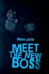 Meet the New Boss - Davis Drew