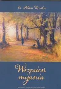 Wrzesień mijania - Adam Kraska