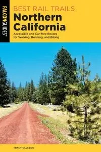 Best Rail Trails Northern California - Tracy Salcedo