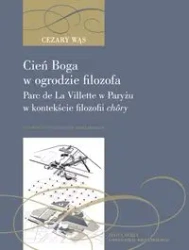 Cień Boga w ogrodzie filozofa - Cezary Wąs