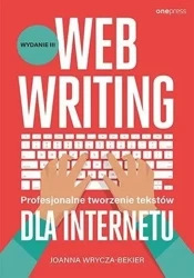 Webwriting. Profesjonalne tworzenie tekstów.. w.3 - Joanna Wrycza-Bekier