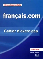 Francais.com. Intermediaire 2 ed ćwiczenia OOP - Jean Luc Perfornis
