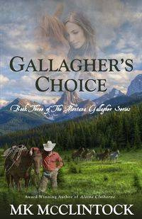 Gallagher's Choice - McClintock MK