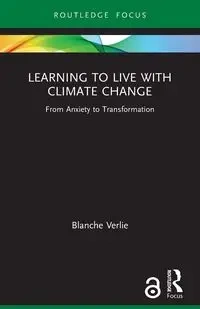 Learning to Live with Climate Change - Verlie Blanche